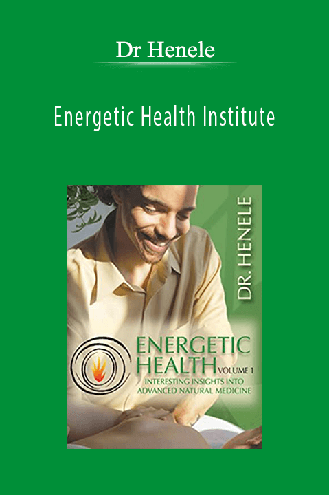 Energetic Health Institute – Dr Henele