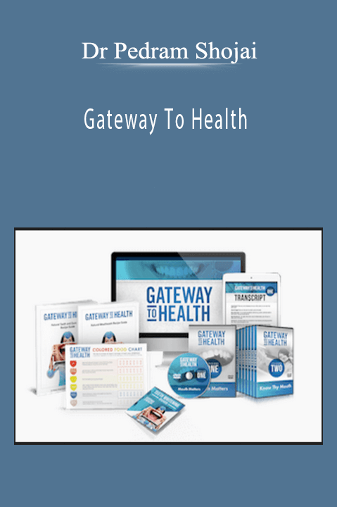 Gateway To Health – Dr Pedram Shojai