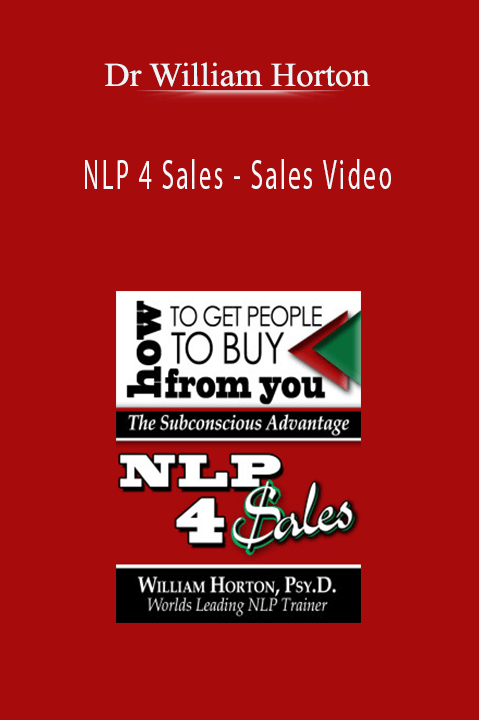 NLP 4 Sales – Sales Video – Dr William Horton