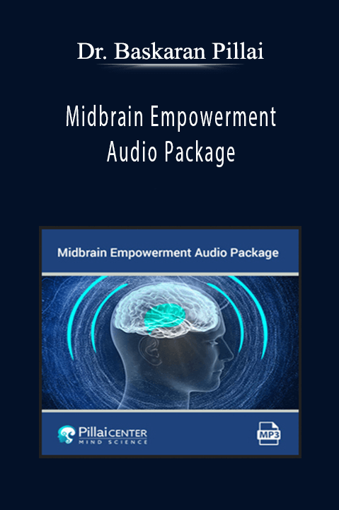 Midbrain Empowerment Audio Package – Dr. Baskaran Pillai