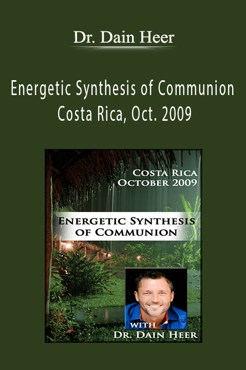 Energetic Synthesis of Communion – Costa Rica