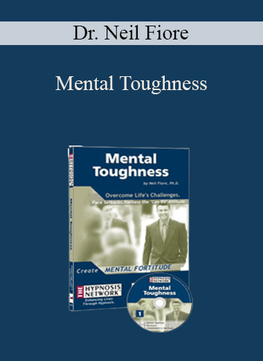 Mental Toughness – Dr. Neil Fiore