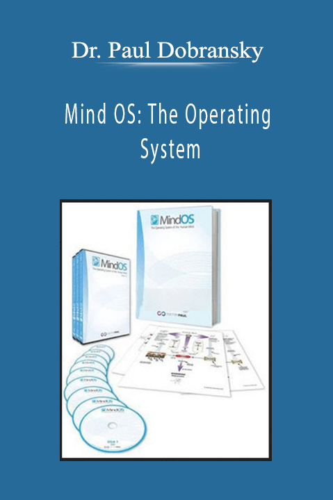 Mind OS: The Operating System – Dr. Paul Dobransky