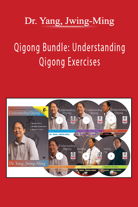 Qigong Bundle: Understanding Qigong Exercises – Dr. Yang