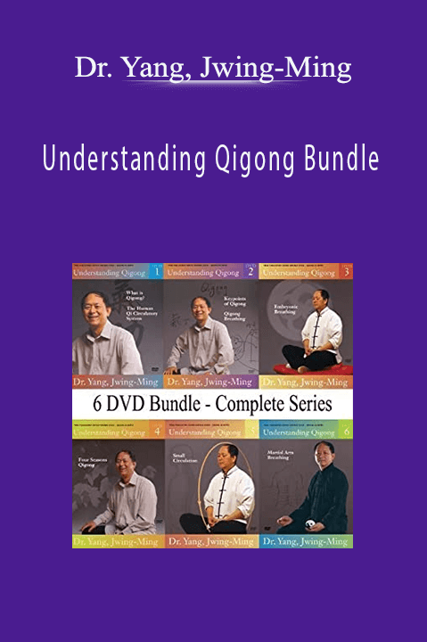 Understanding Qigong Bundle – Dr. Yang