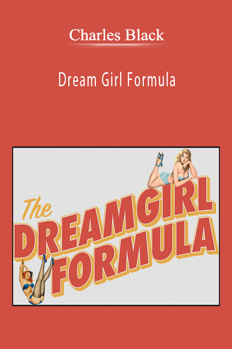Charles Black – Dream Girl Formula