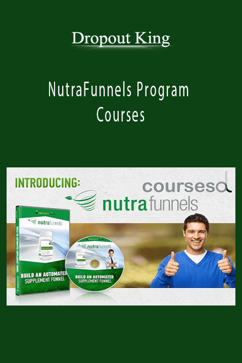 NutraFunnels Program Courses – Dropout King