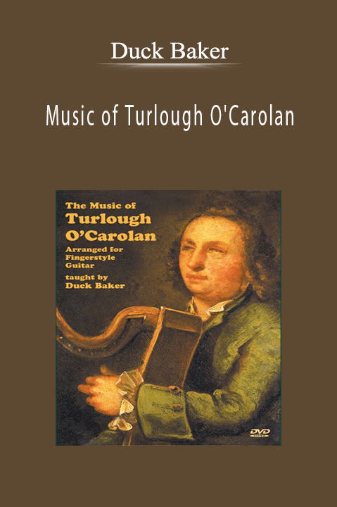 Music of Turlough O'Carolan – Duck Baker