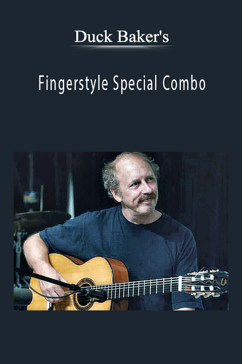 Fingerstyle Special Combo – Duck Baker's