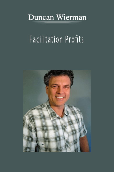 Facilitation Profits – Duncan Wierman