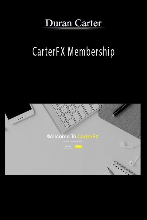 CarterFX Membership – Duran Carter