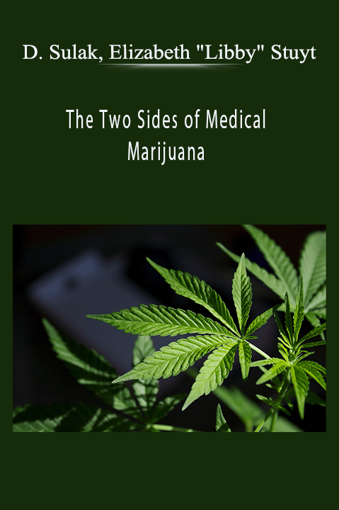 The Two Sides of Medical Marijuana – Dustin Sulak