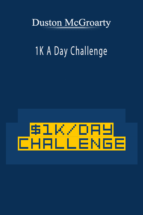 1K A Day Challenge – Duston McGroarty