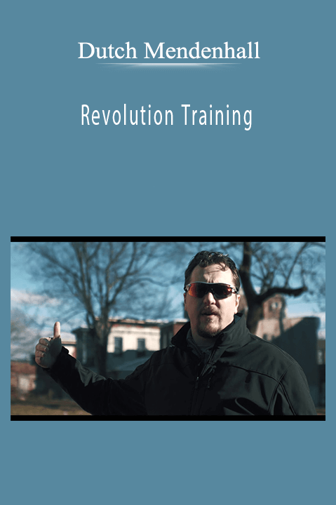 Revolution Training – Dutch Mendenhall