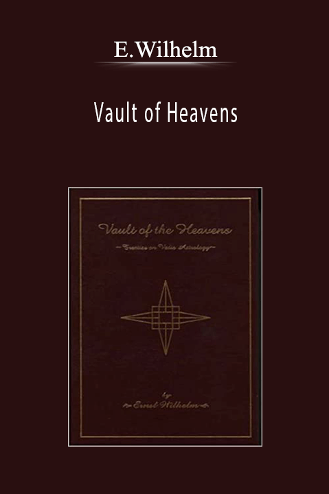 Vault of Heavens – E.Wilhelm