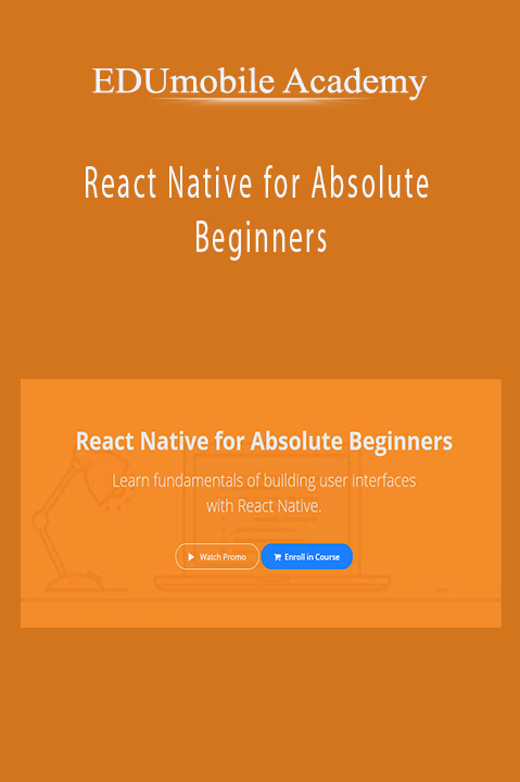 React Native for Absolute Beginners – EDUmobile Academy