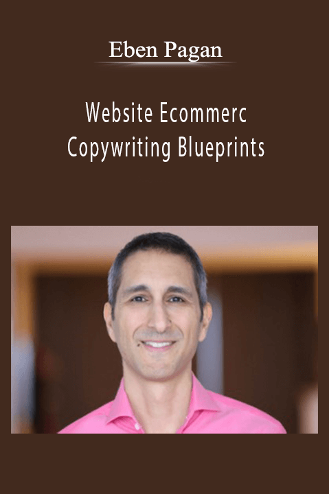 Website Ecommerce: Copywriting Blueprints – Eben Pagan