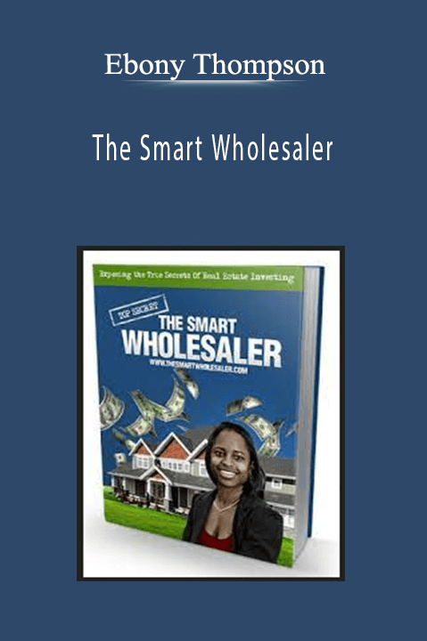 The Smart Wholesaler – Ebony Thompson