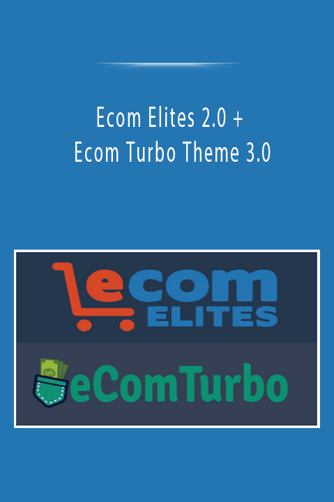 Ecom Elites 2.0 + Ecom Turbo Theme 3.0