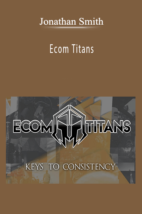 Ecom Titans With Jonathan Smith