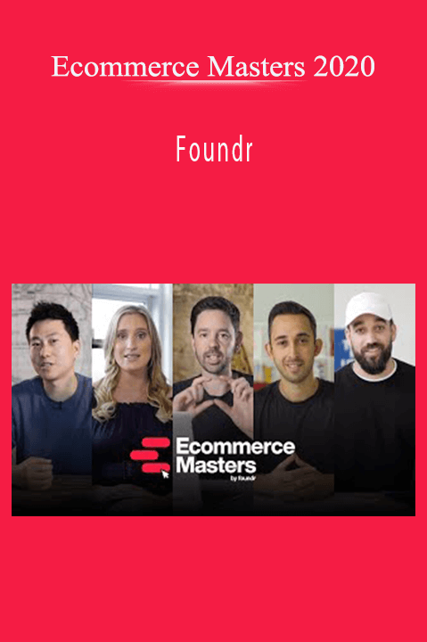 Foundr – Ecommerce Masters 2020