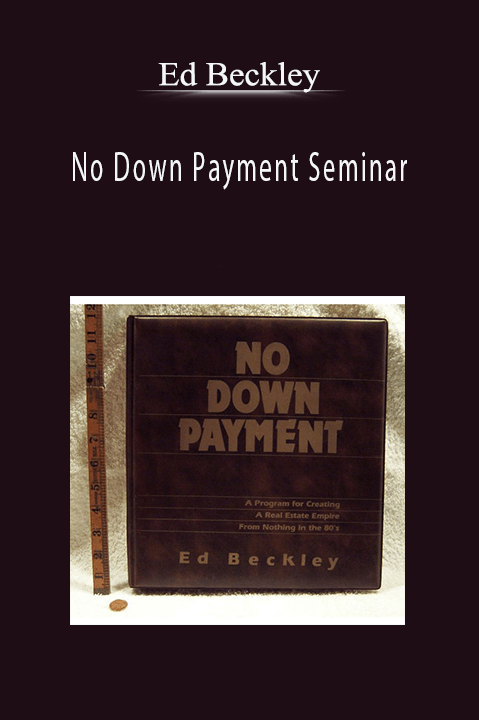 No Down Payment Seminar – Ed Beckley