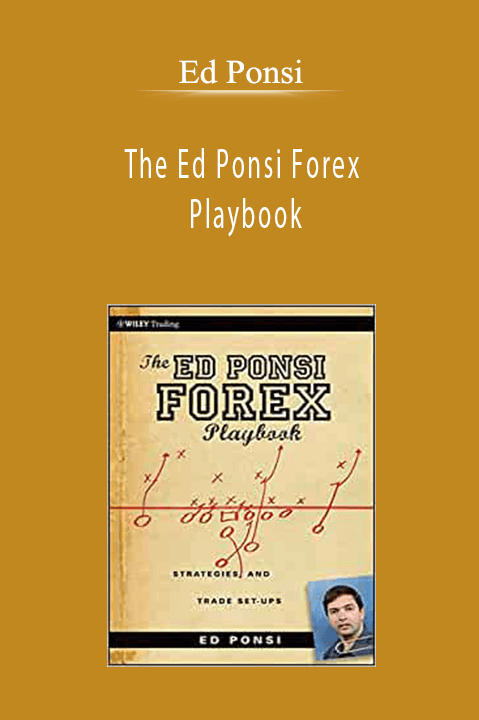The Ed Ponsi Forex Playbook – Ed Ponsi