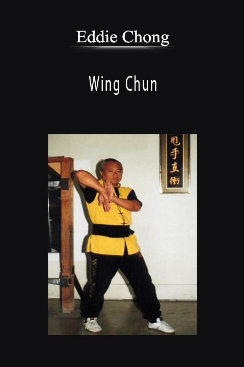 Wing Chun – Eddie Chong