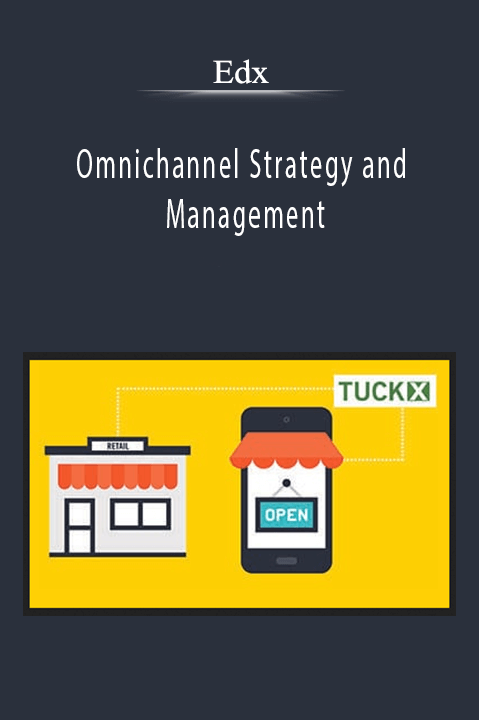 Omnichannel Strategy and Management – Edx