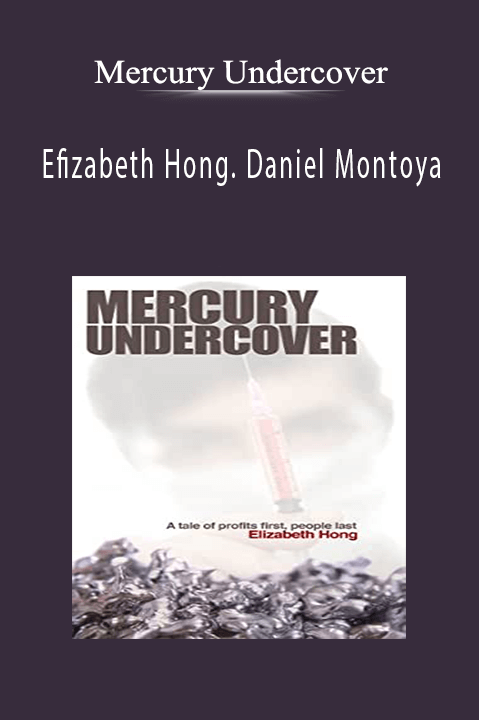 Mercury Undercover – Efizabeth Hong. Daniel Montoya