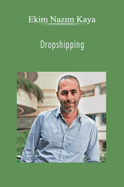 Dropshipping – Ekim Nazım Kaya