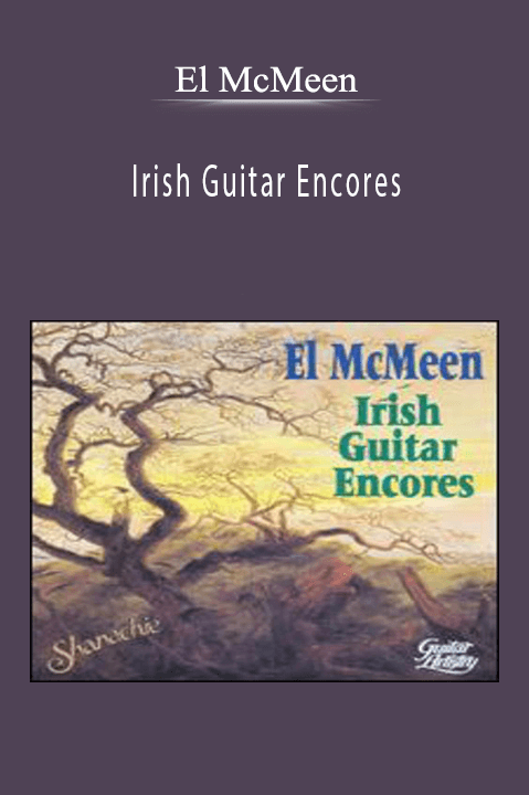 Irish Guitar Encores – El McMeen