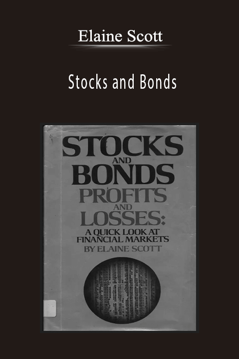 Stocks and Bonds – Elaine Scott