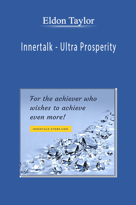 Innertalk – Ultra Prosperity – Eldon Taylor