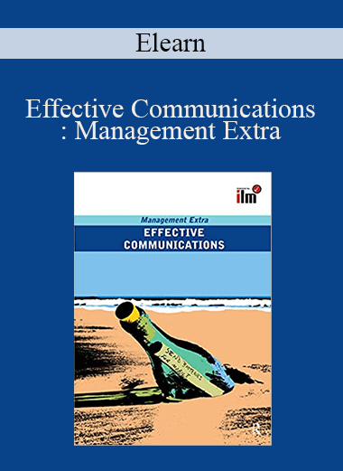 Effective Communications: Management Extra – Elearn