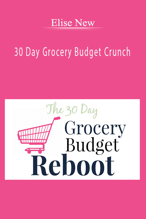 30 Day Grocery Budget Crunch – Elise New