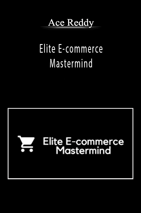Ace Reddy – Elite E–commerce Mastermind
