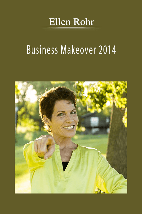 Business Makeover 2014 – Ellen Rohr