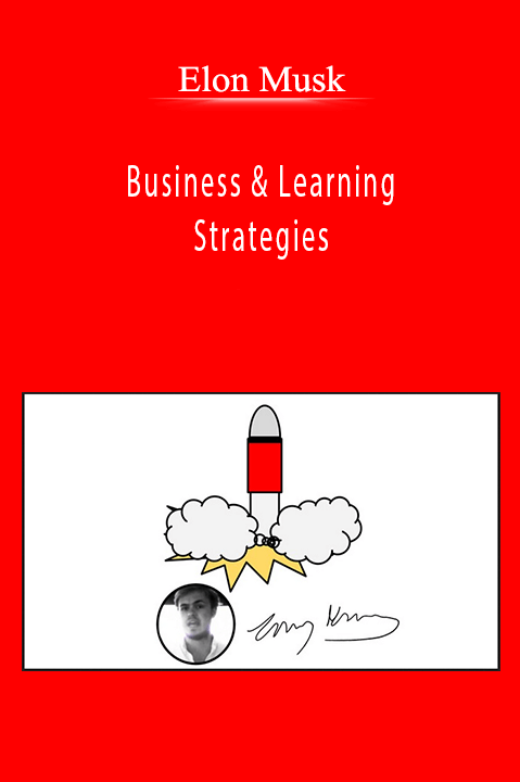 Business & Learning Strategies – Elon Musk