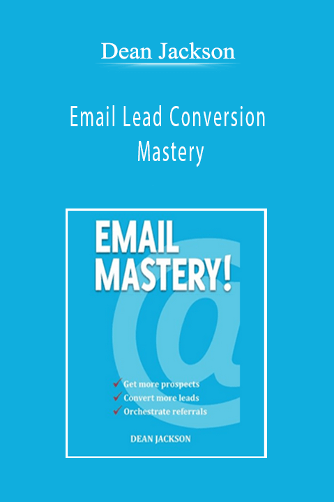 Dean Jackson – Email Lead Conversion Mastery