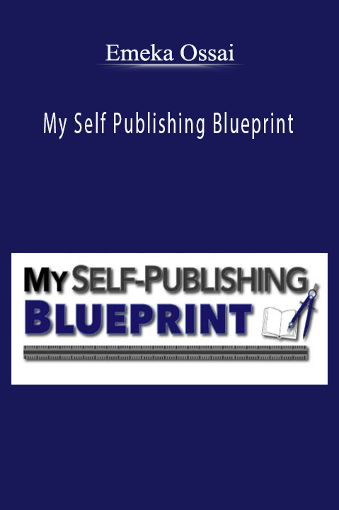 My Self Publishing Blueprint – Emeka Ossai