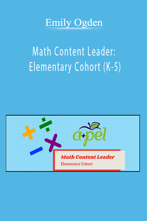 Math Content Leader: Elementary Cohort (K–5) – Emily Ogden