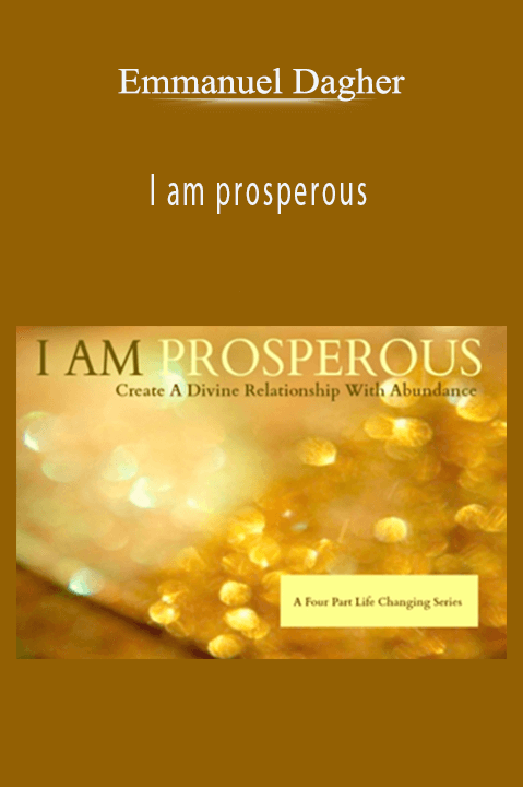 I am prosperous – Emmanuel Dagher