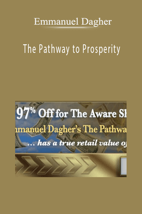 The Pathway to Prosperity – Emmanuel Dagher