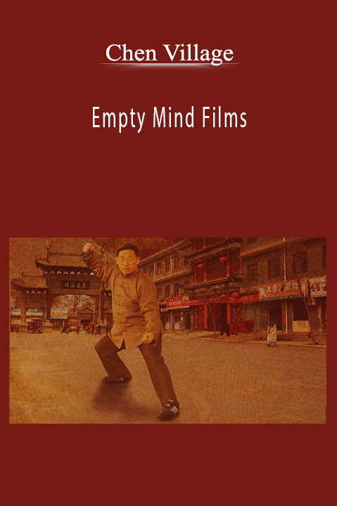 Chen Village – Empty Mind Films