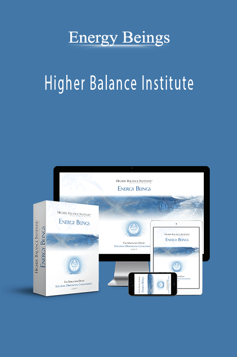Higher Balance Institute – Energy Beings