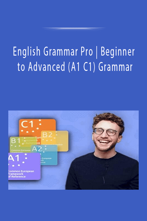 English Grammar Pro | Beginner to Advanced (A1 C1) Grammar