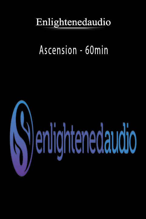 Ascension – 60min – Enlightenedaudio