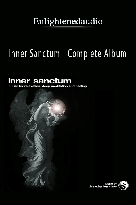 Inner Sanctum – Complete Album – Enlightenedaudio