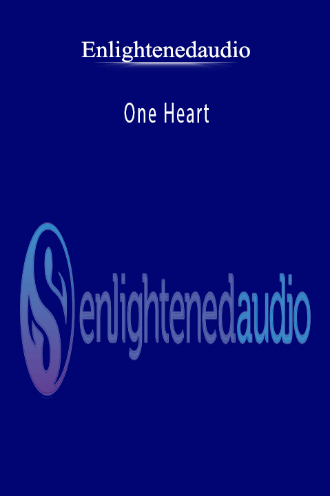 One Heart – Enlightenedaudio